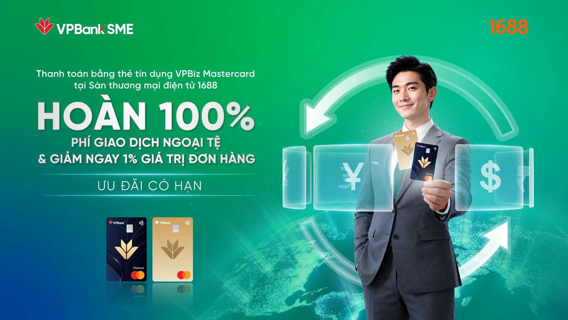 Hoàn 100% phí giao dịch ngoại tệ với Thẻ tín dụng VPBiz Mastercard tại 1688